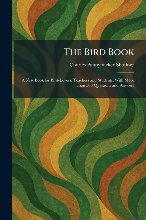 Knjiga The Bird Book Charles Pennypacker Shoffner
