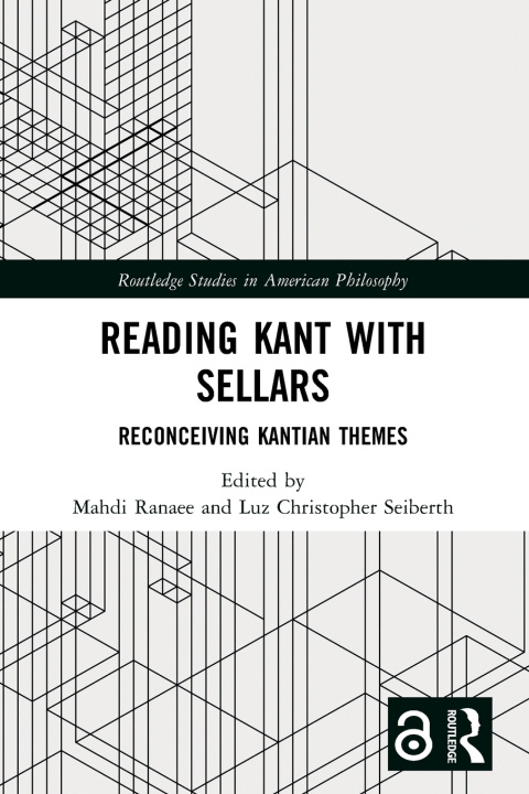 Knjiga Reading Kant with Sellars Mahdi Ranaee