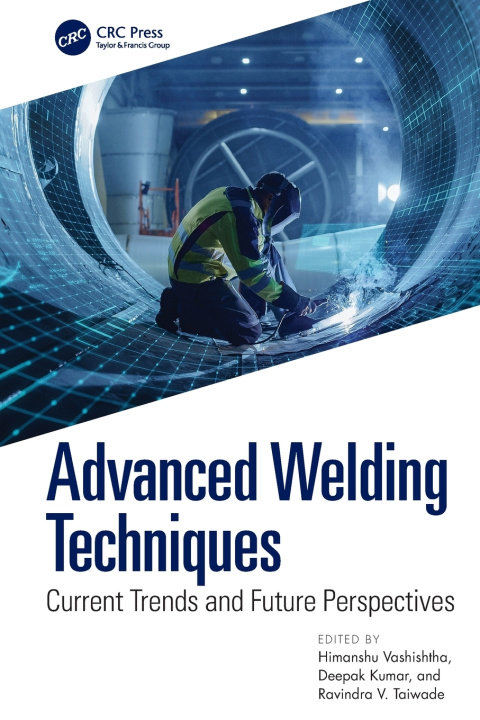 Könyv Advanced Welding Techniques Himanshu Vashishtha