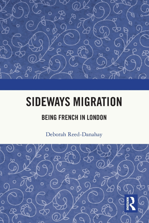 Knjiga Sideways Migration Deborah Reed-Danahay