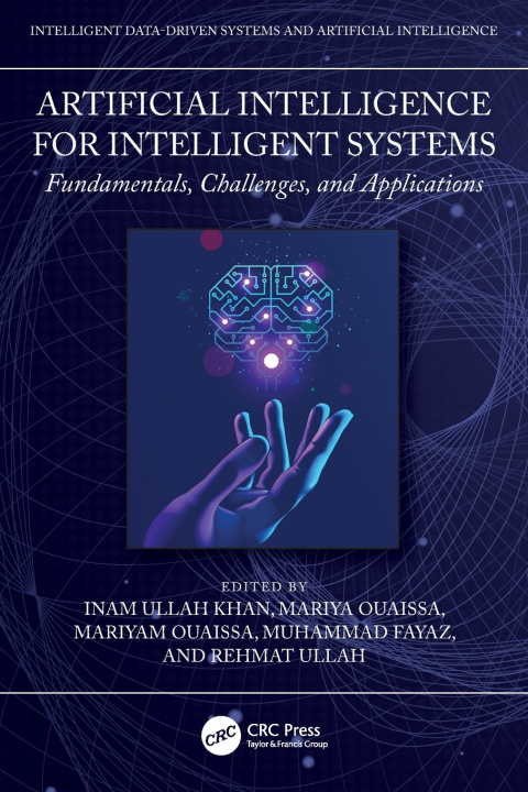 Könyv Artificial Intelligence for Intelligent Systems Inam Ullah Khan