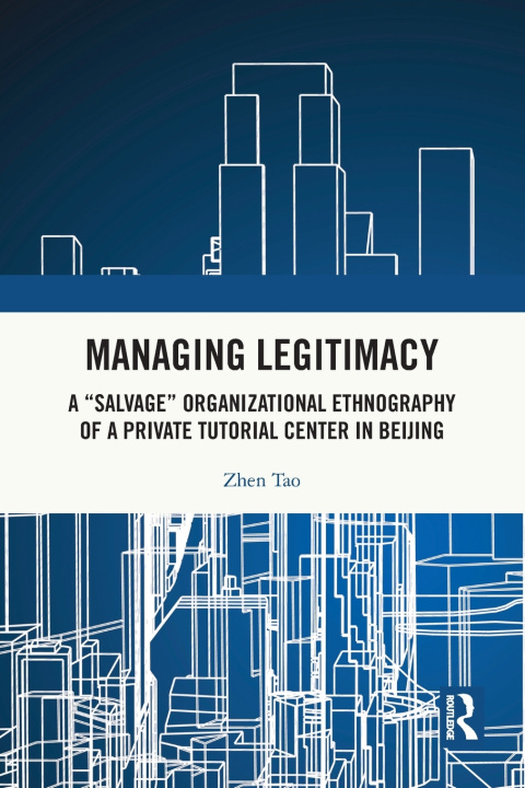 Kniha Managing Legitimacy Zhen Tao