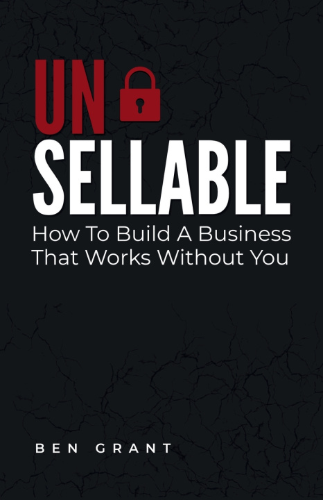 Kniha Unsellable Ben Grant