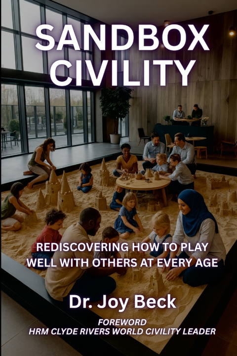 Kniha SANDBOX CIVILITY Dr. Joy Beck
