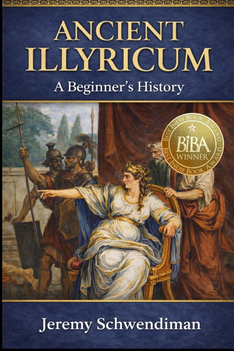 Knjiga Ancient Illyricum Jeremy Schwendiman