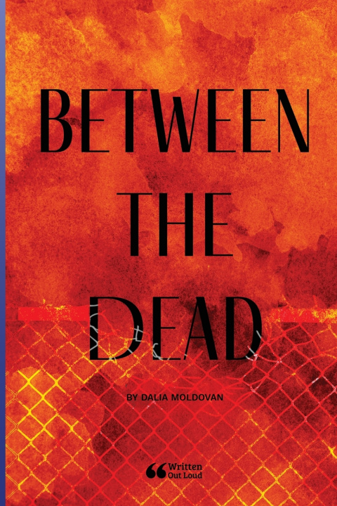 Kniha Between the Dead Dalia Moldovan