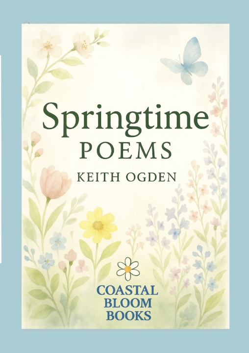 Knjiga Springtime Poems Keith Ogden