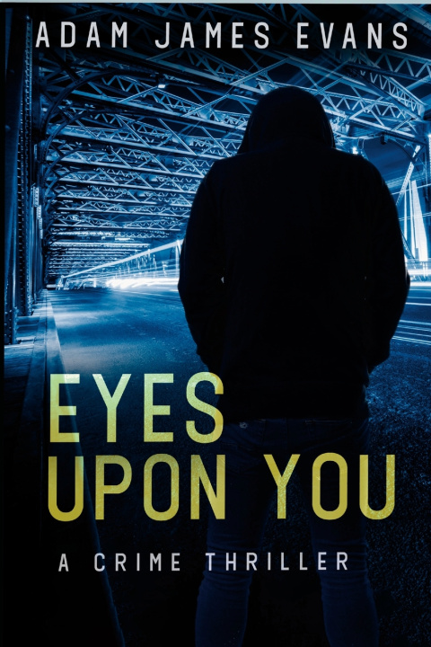 Knjiga Eyes Upon You Adam Evans