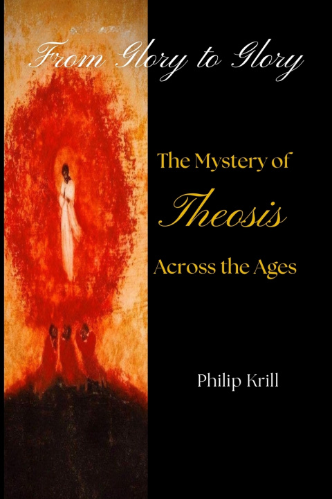 Kniha From Glory to Glory Philip Krill