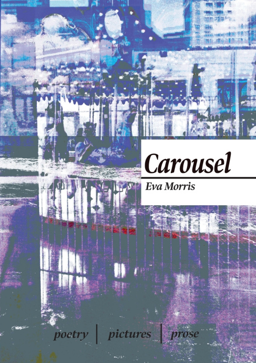 Könyv Carousel Eva Morris