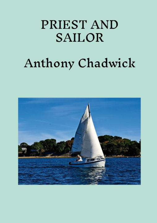 Könyv Priest and Sailor Anthony Chadwick