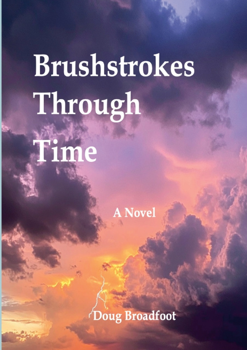 Kniha Brushstrokes Through Time Doug Broadfoot