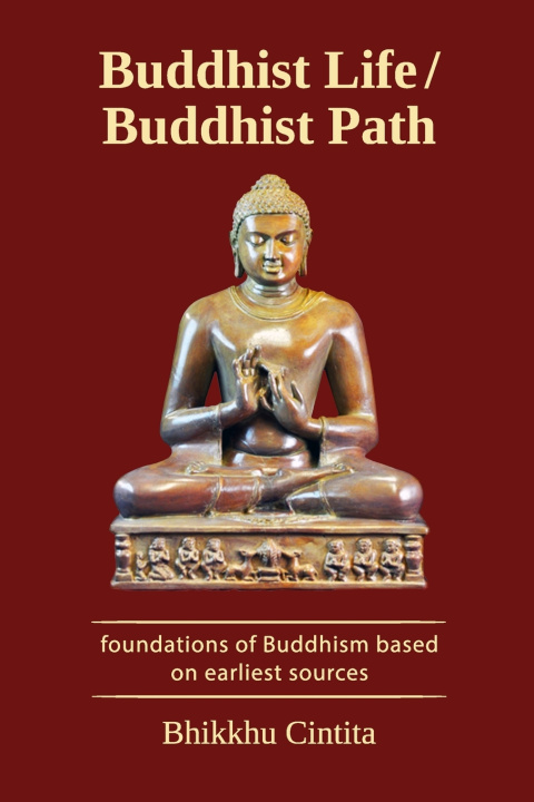 Kniha Buddhist Life / Buddhist Path Bhikkhu Cintita Dinsmore