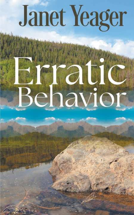 Könyv Erratic Behavior Janet Yeager