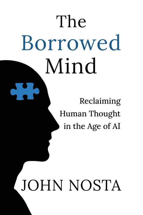 Kniha The Borrowed Mind John Nosta