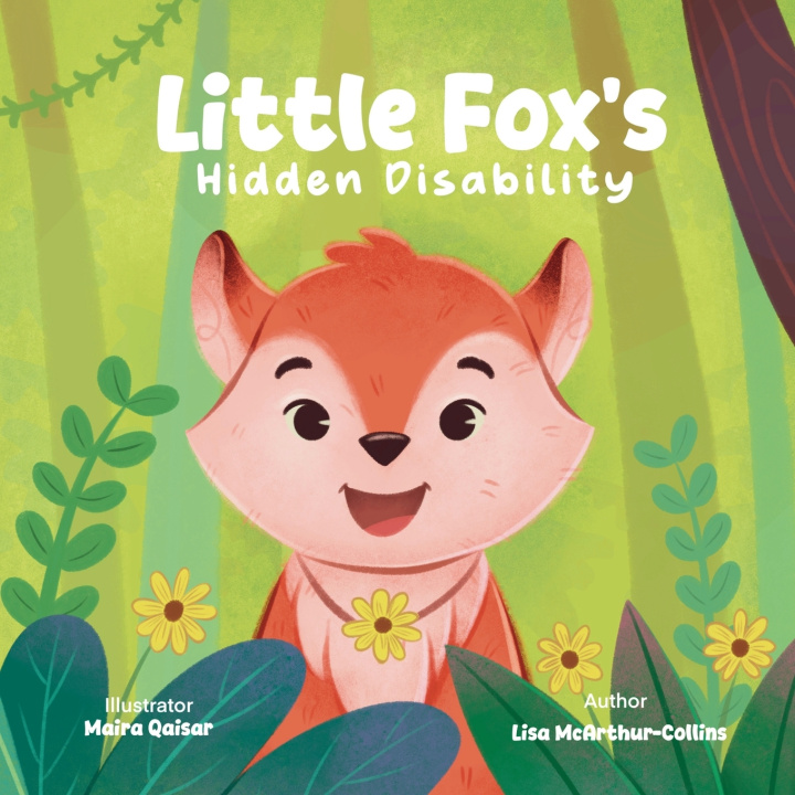 Boek Little Fox's Hidden Disability Lisa McArthur-Collins
