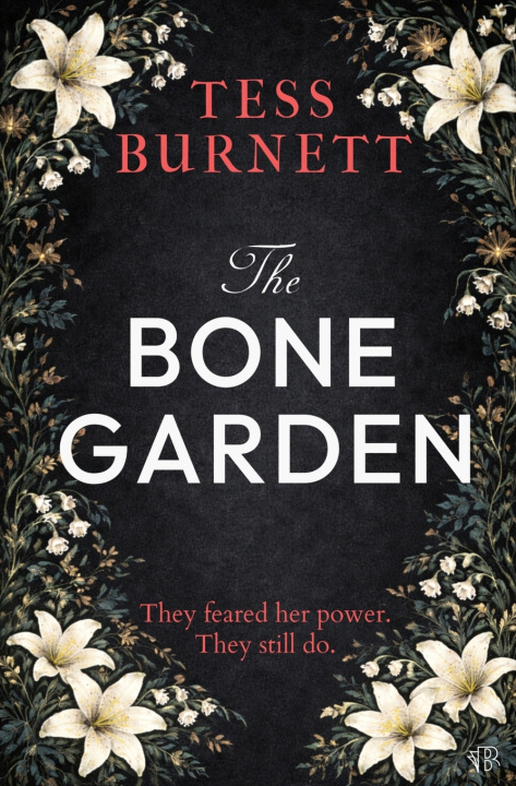 Knjiga The Bone Garden Tess Burnett