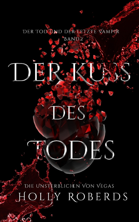 Βιβλίο Der Kuss des Todes Holly Roberds