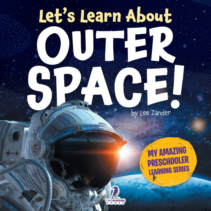 Kniha Let's Learn About Outer Space! Lee Zander