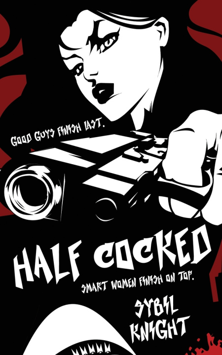 Book Half Cocked Sybil Knight
