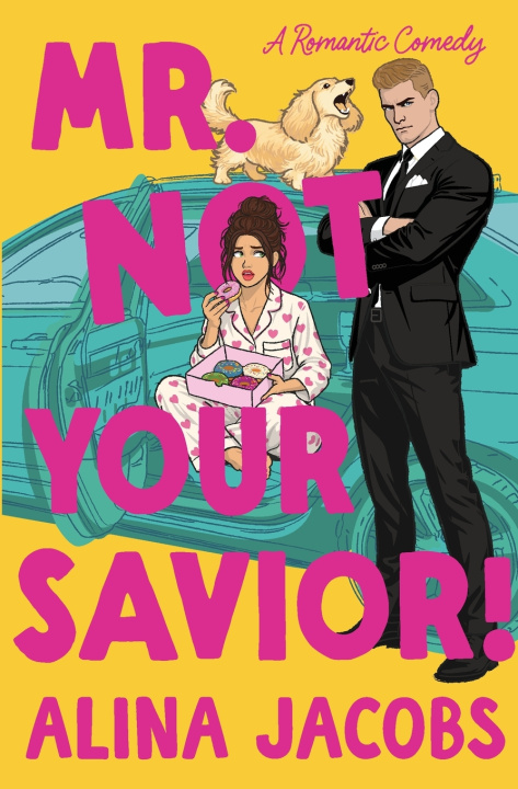 Kniha Mr. Not Your Savior! Alina Jacobs