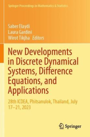 Kniha New Developments in Discrete Dynamical Systems, Difference Equations, and Applications Saber Elaydi