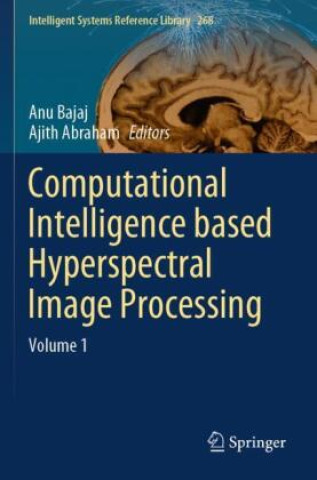 Könyv Computational Intelligence based Hyperspectral Image Processing Anu Bajaj