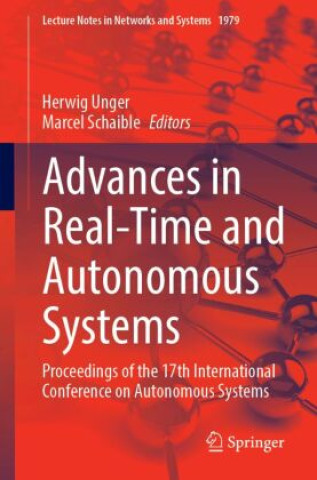 Kniha Advances in Real-Time and Autonomous Systems Herwig Unger