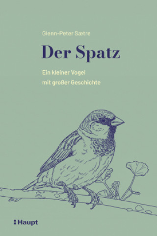 Knjiga Der Spatz Glenn-Peter Sætre