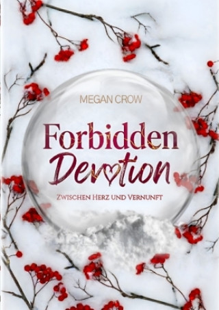 Könyv Forbidden Devotion Megan Crow