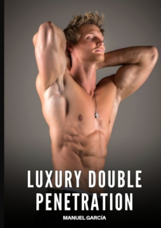 Könyv Luxury Double Penetration Manuel García