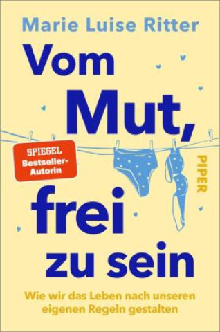 Buch Vom Mut, frei zu sein Marie Luise Ritter