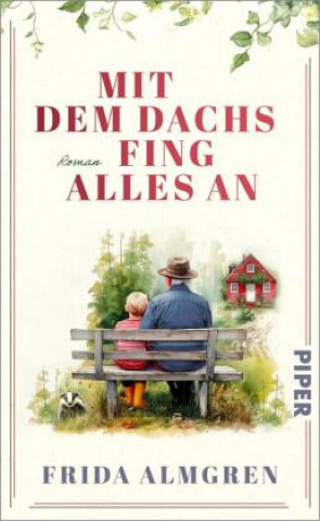 Kniha Mit dem Dachs fing alles an Frida Almgren