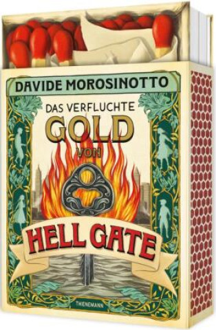 Kniha Das verfluchte Gold von Hell Gate Davide Morosinotto