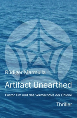 Knjiga Artifact Unearthed Rüdiger Marmulla