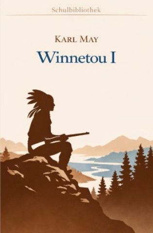 Kniha Winnetou I Karl May