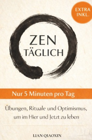 Kniha Zen Täglich Lian Qiaoxin