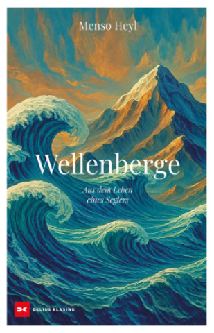 Kniha Wellenberge Menso Heyl