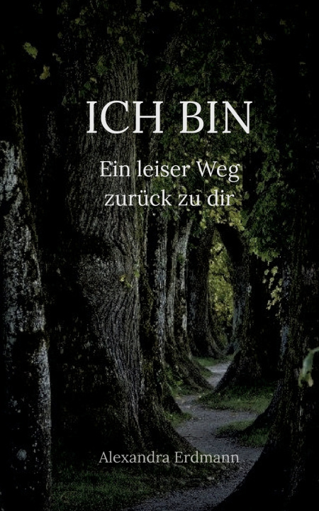 Könyv ICH BIN Alexandra Erdmann