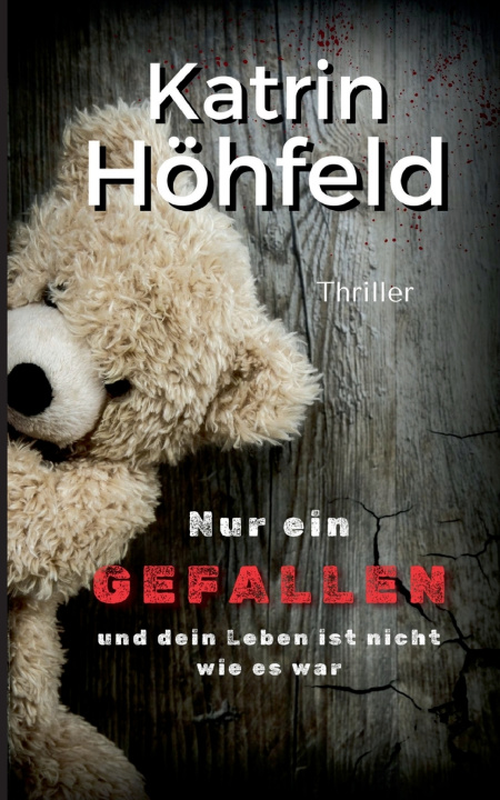 Kniha Nur ein Gefallen Katrin Höhfeld