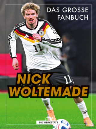 Kniha Nick Woltemade Leon Karasch