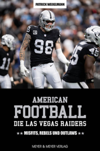 Kniha American Football: Die Las Vegas Raiders Patrick Weixelmann