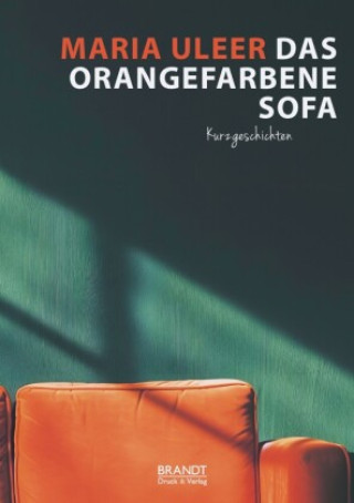 Knjiga Das orangefarbebne Sofa Maria Uleer