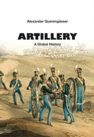 Knjiga Artillery Alexander Querengässer