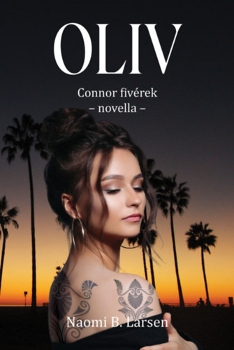 Könyv Oliv Naomi B. Larsen