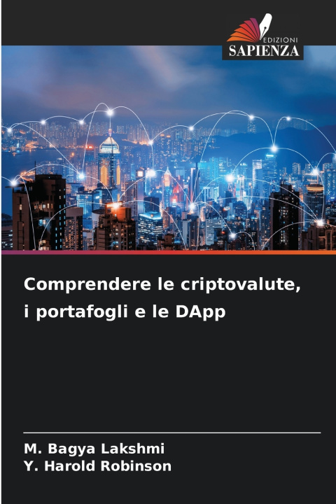Kniha Comprendere le criptovalute, i portafogli e le DApp M. Bagya Lakshmi