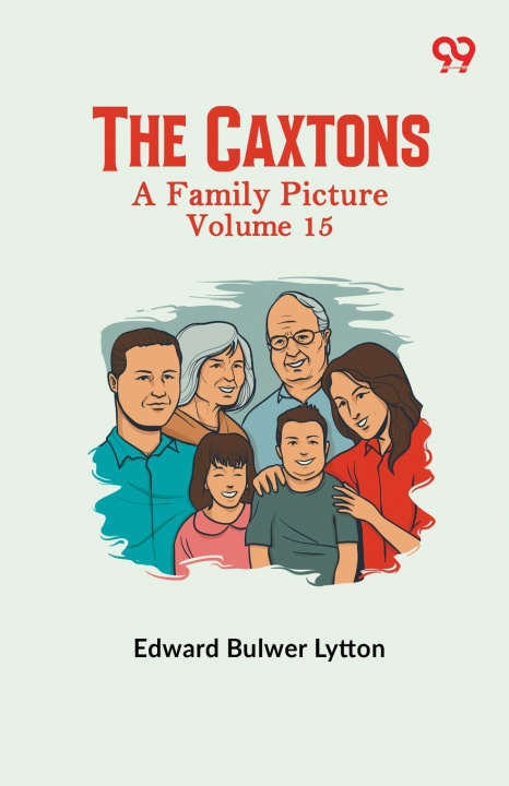 Könyv The Caxtons Edward Bulwer Lytton