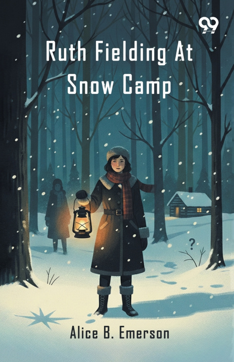 Kniha Ruth Fielding At Snow Camp Alice B. Emerson