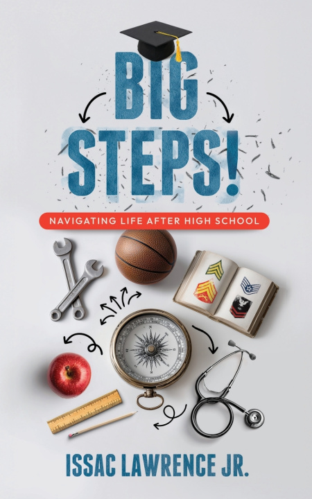 Könyv Big Steps! Issac Lawrence Jr