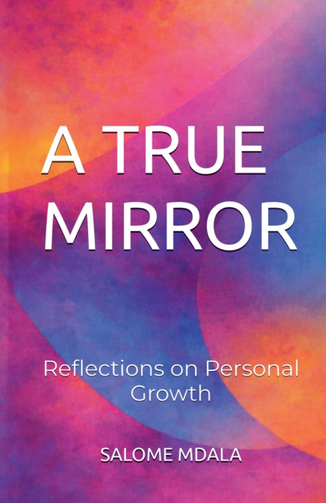 Kniha A True Mirror Salome Mdala